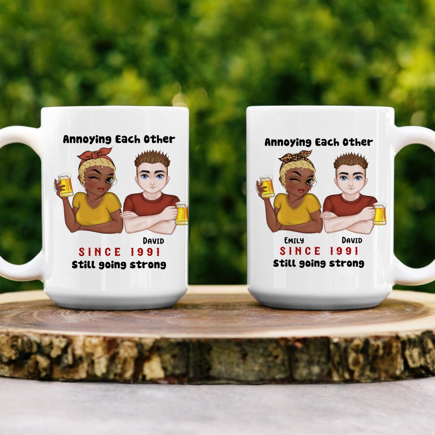 Annoying Each Other Still Going Strongs - Personalized Mug